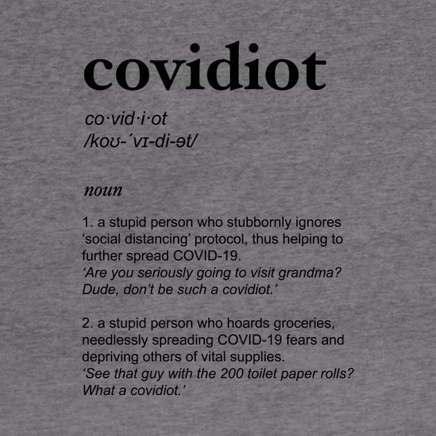 definition of covidiot by visualangel